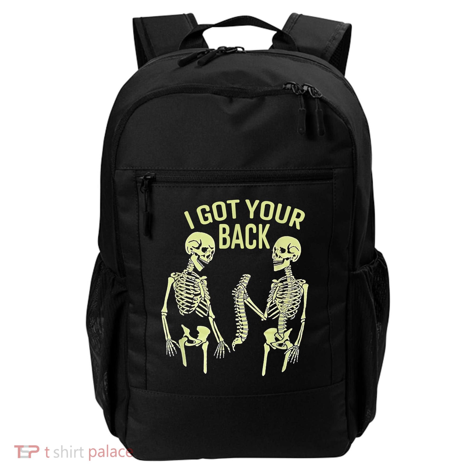 I Got Your Back Halloween Skeleton Skull Sarcastic Backpack