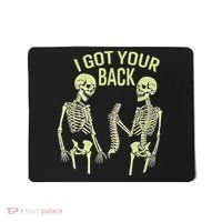 I Got Your Back Halloween Skeleton Skull Sarcastic Mousepad thumb 0