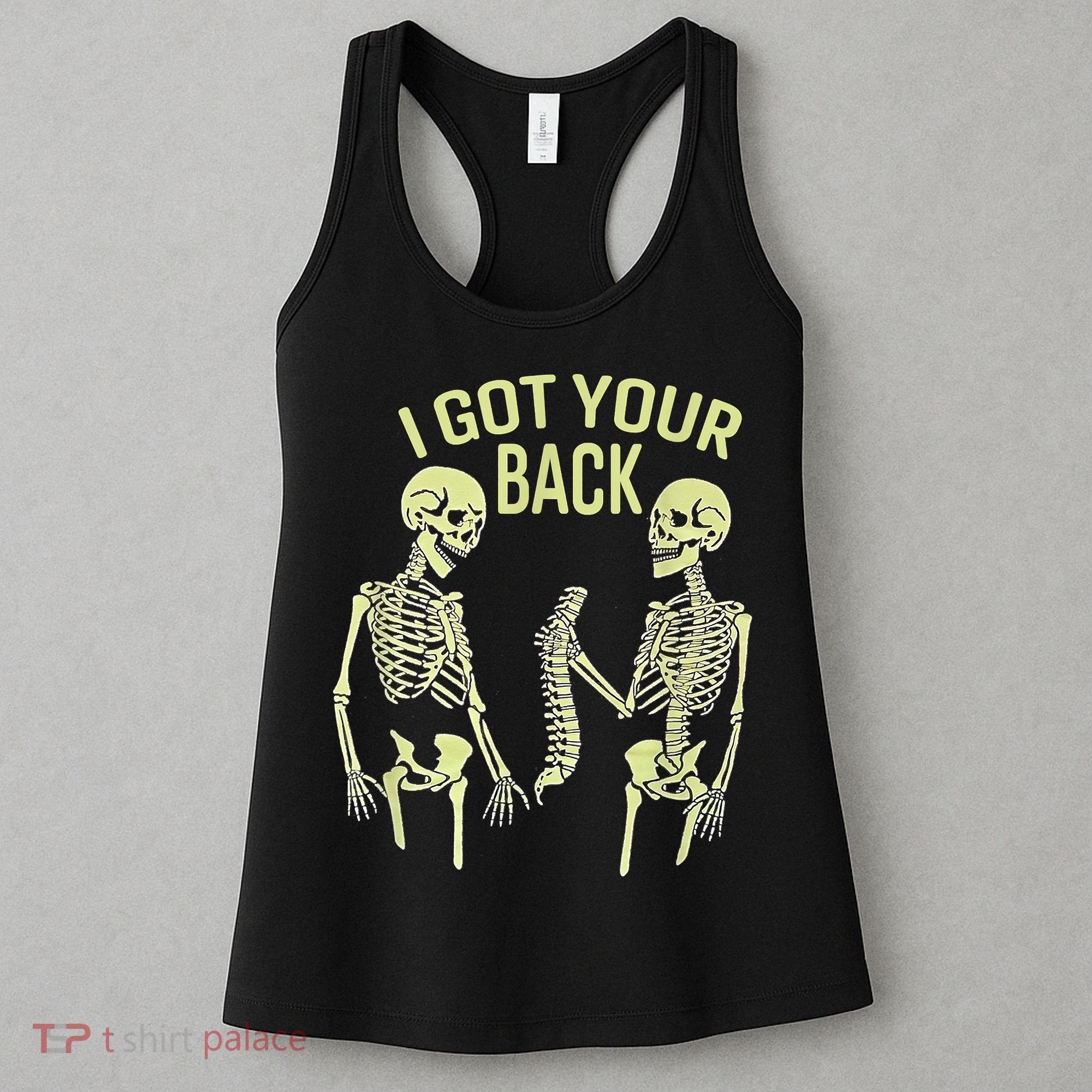 I Got Your Back Halloween Skeleton Skull Sarcastic Women's Tank Top