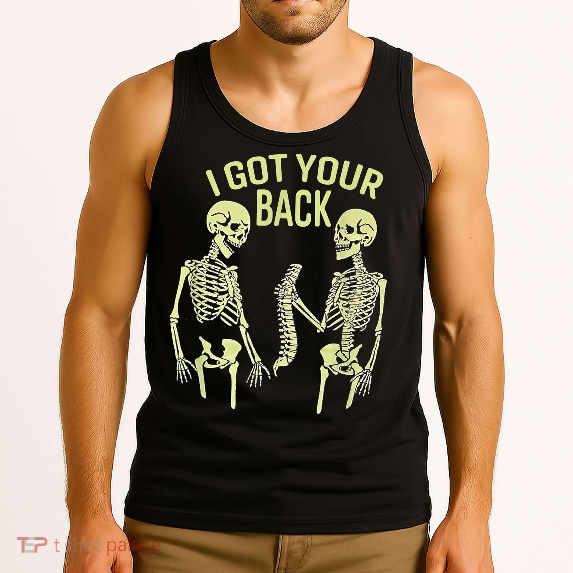 I Got Your Back Halloween Skeleton Skull Sarcastic Tank Top