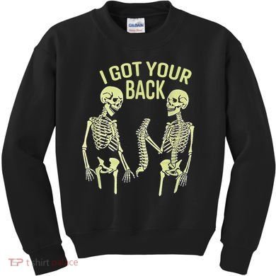 I Got Your Back Halloween Skeleton Skull Sarcastic Kids Sweatshirt