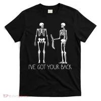 I've Got Your Back Funny Skeleton Bone Meme T-Shirt thumb 0