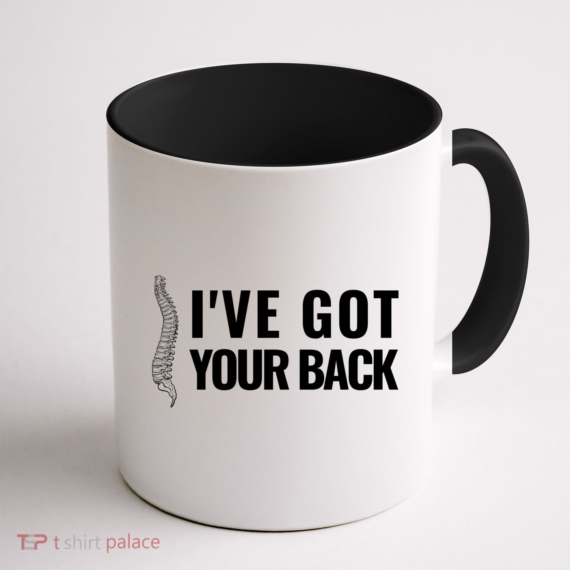 Ive Got Your Back Anatomy Funny Chiropractor Orthopedic Meaningful Gift Coffee Mug