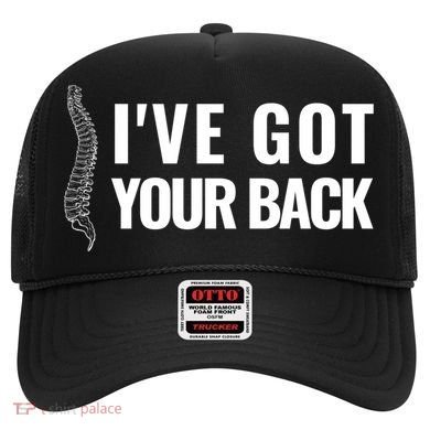 Ive Got Your Back Anatomy Funny Chiropractor Orthopedic Meaningful Gift Hat