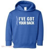 Ive Got Your Back Anatomy Funny Chiropractor Orthopedic Meaningful Gift Toddler Hoodie thumb 0
