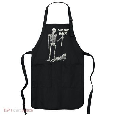 I Got Your Back Halloween Skeleton Skull Sarcastic Apron