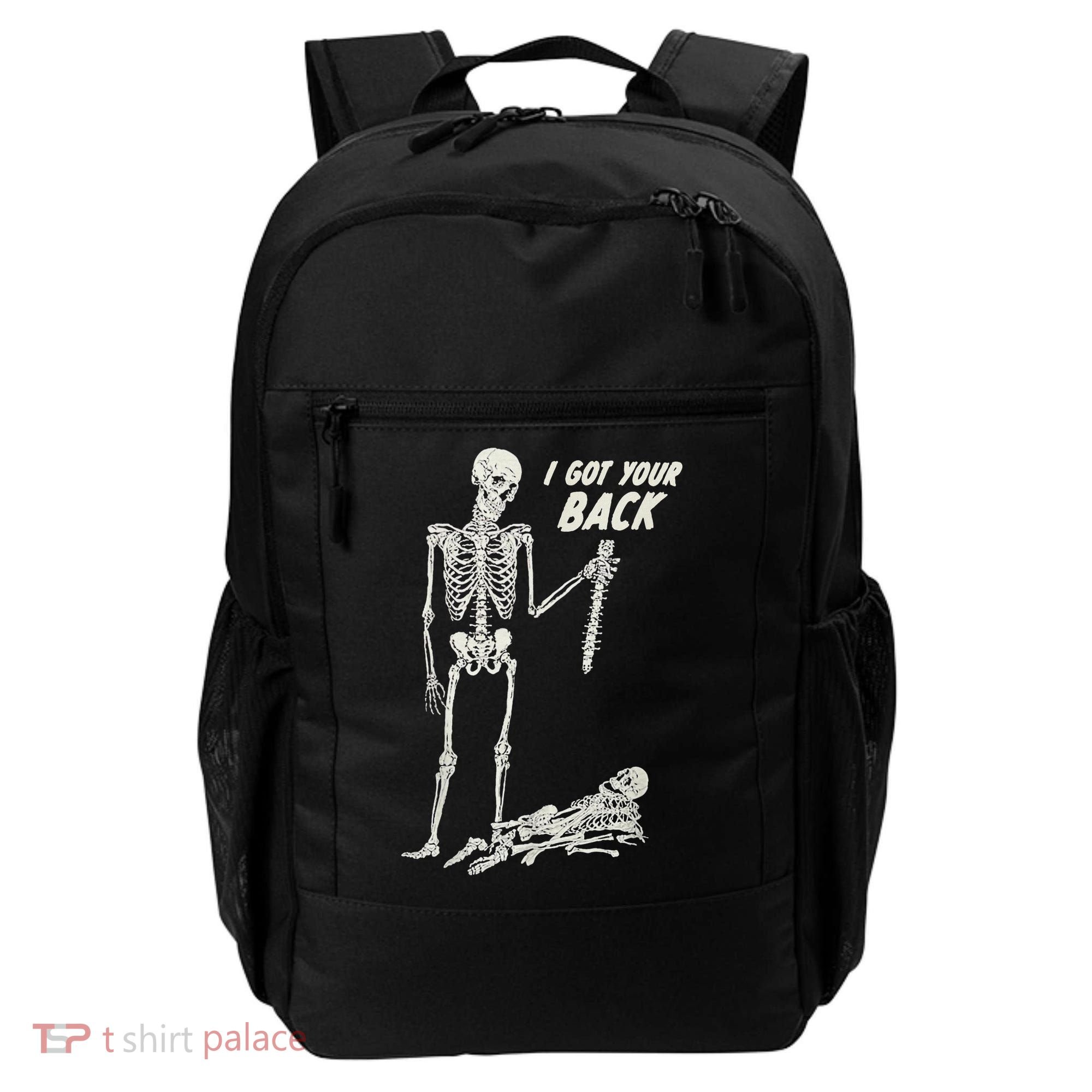 I Got Your Back Halloween Skeleton Skull Sarcastic Backpack