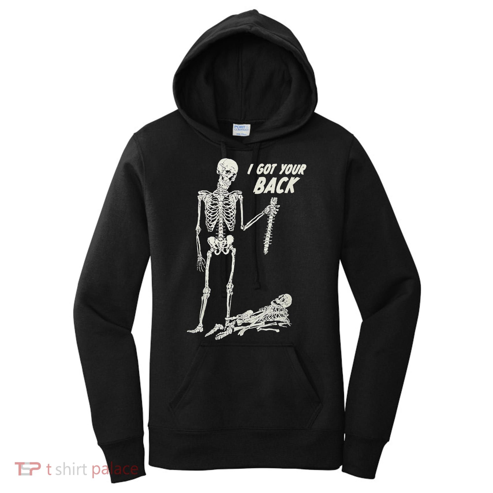 I Got Your Back Halloween Skeleton Skull Sarcastic Women's Hoodie