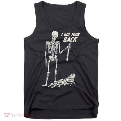 I Got Your Back Halloween Skeleton Skull Sarcastic Tank Top
