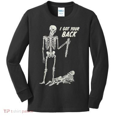 I Got Your Back Halloween Skeleton Skull Sarcastic Kids Long Sleeve Shirt