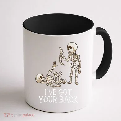Ive Got Your Back Skeleton Coffee Mug back