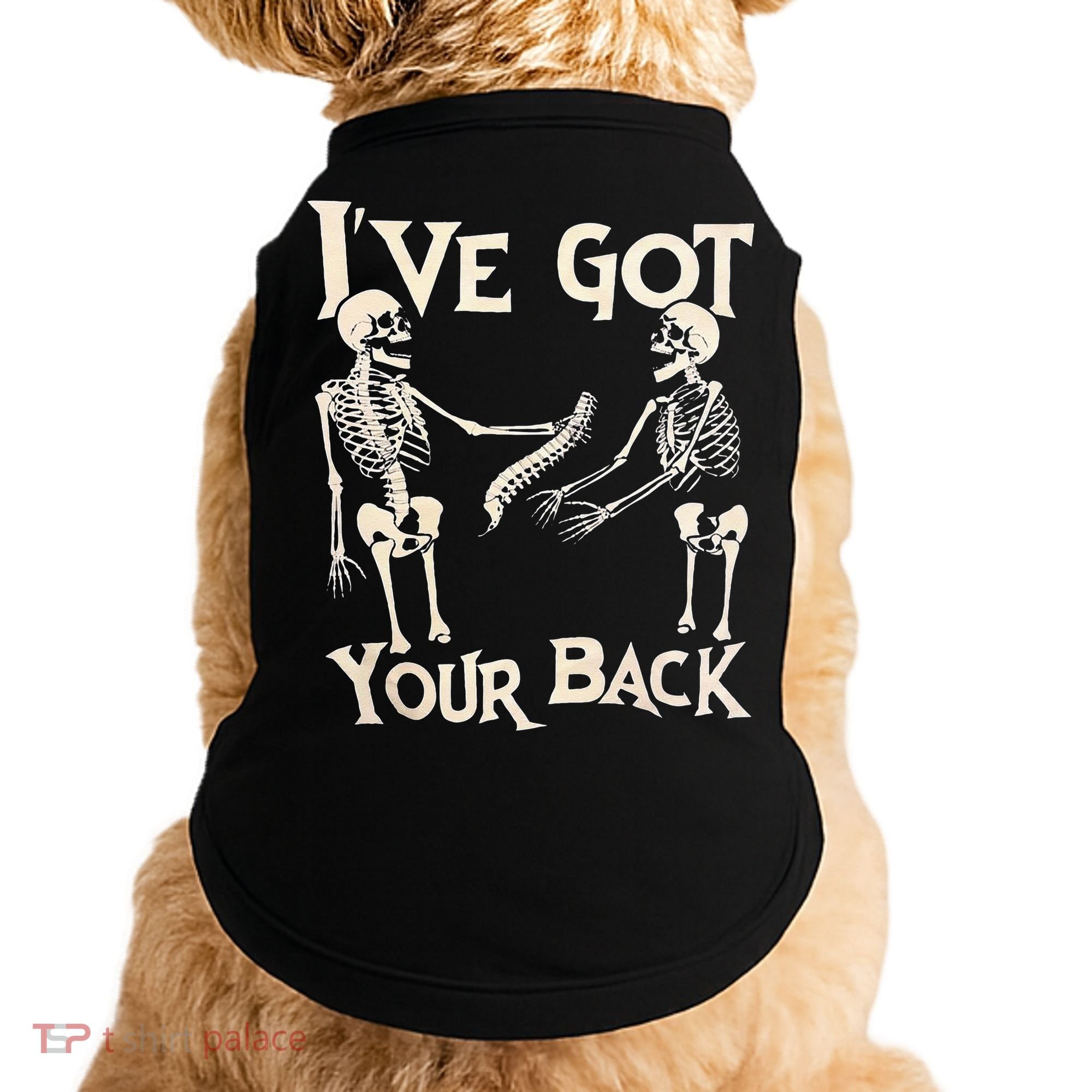 Ive Got Your Back Halloween Skeleton Skull Men And Women Doggie Tank