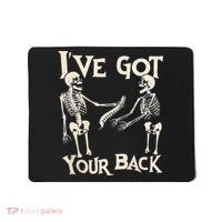 Ive Got Your Back Halloween Skeleton Skull Men And Women Mousepad thumb 0