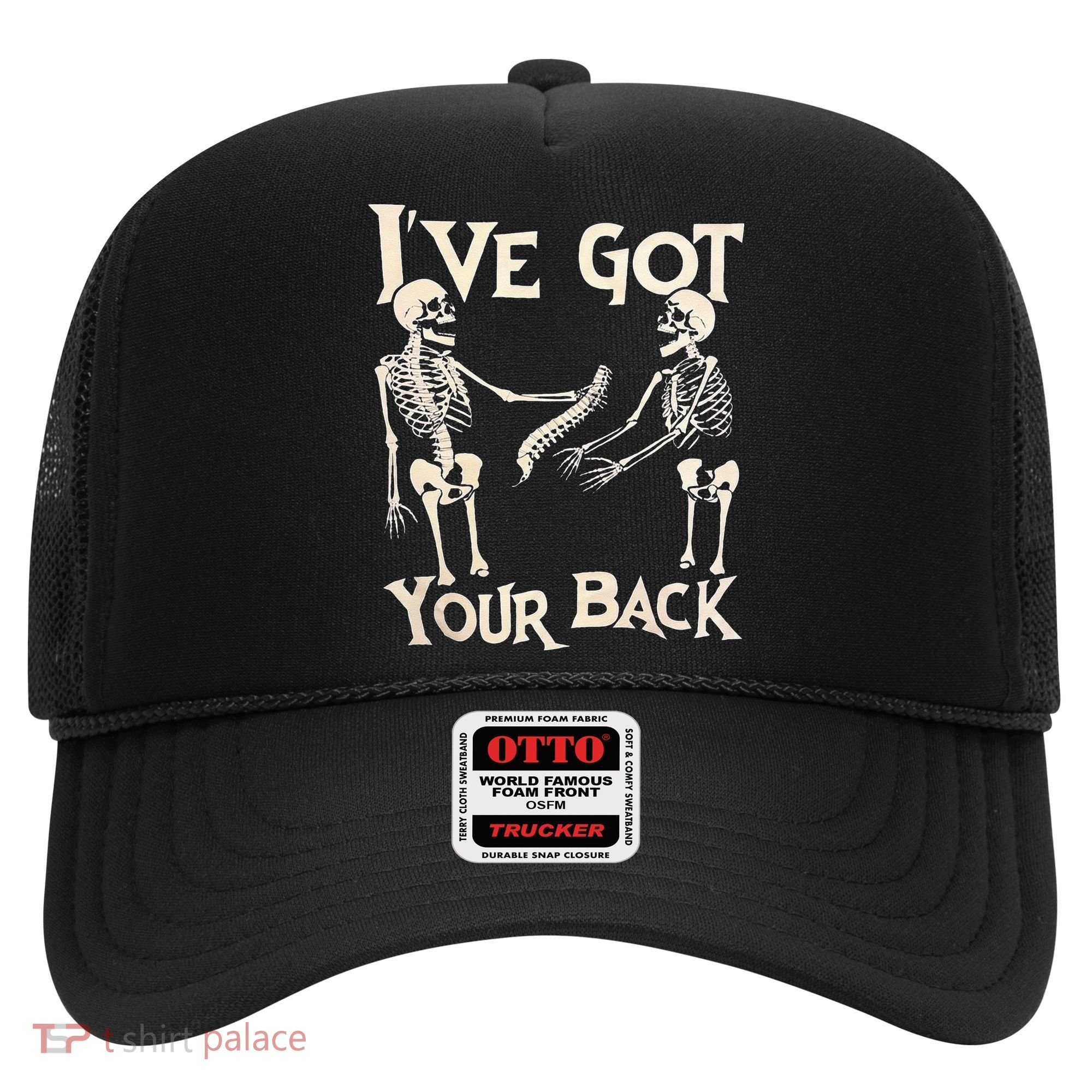 Ive Got Your Back Halloween Skeleton Skull Men And Women Hat