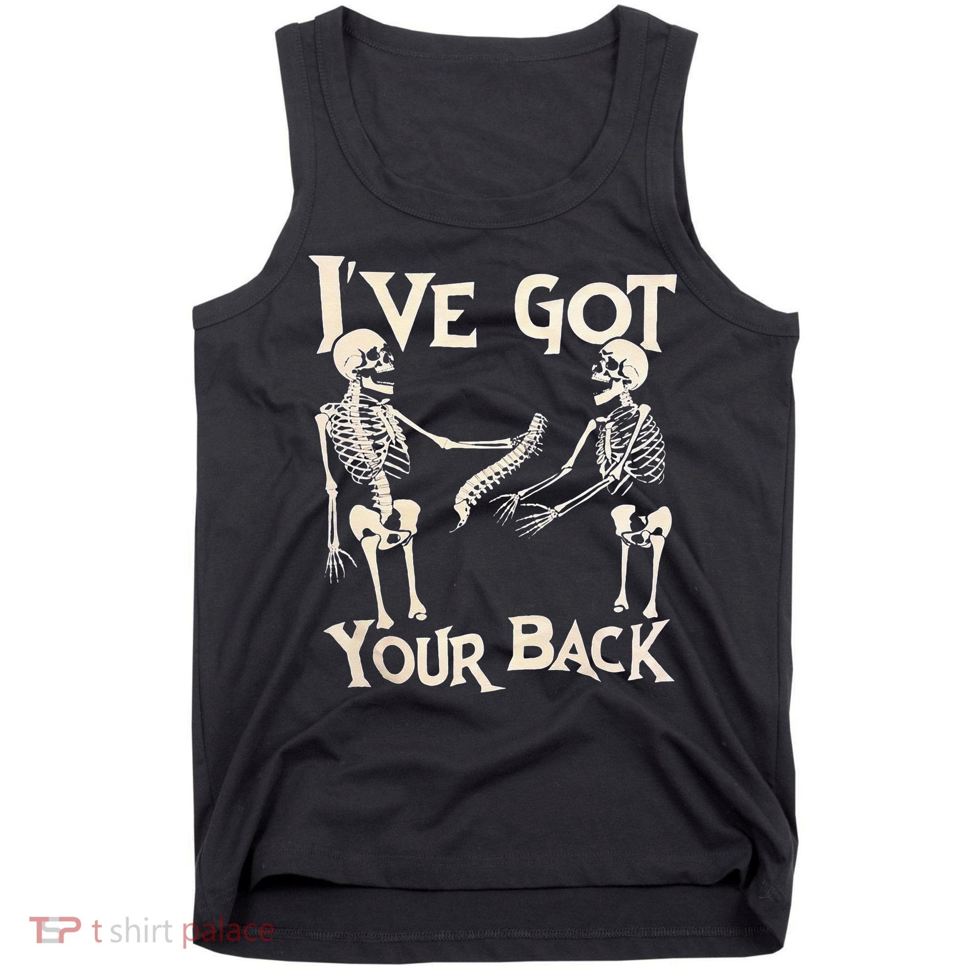 Ive Got Your Back Halloween Skeleton Skull Men And Women Tank Top