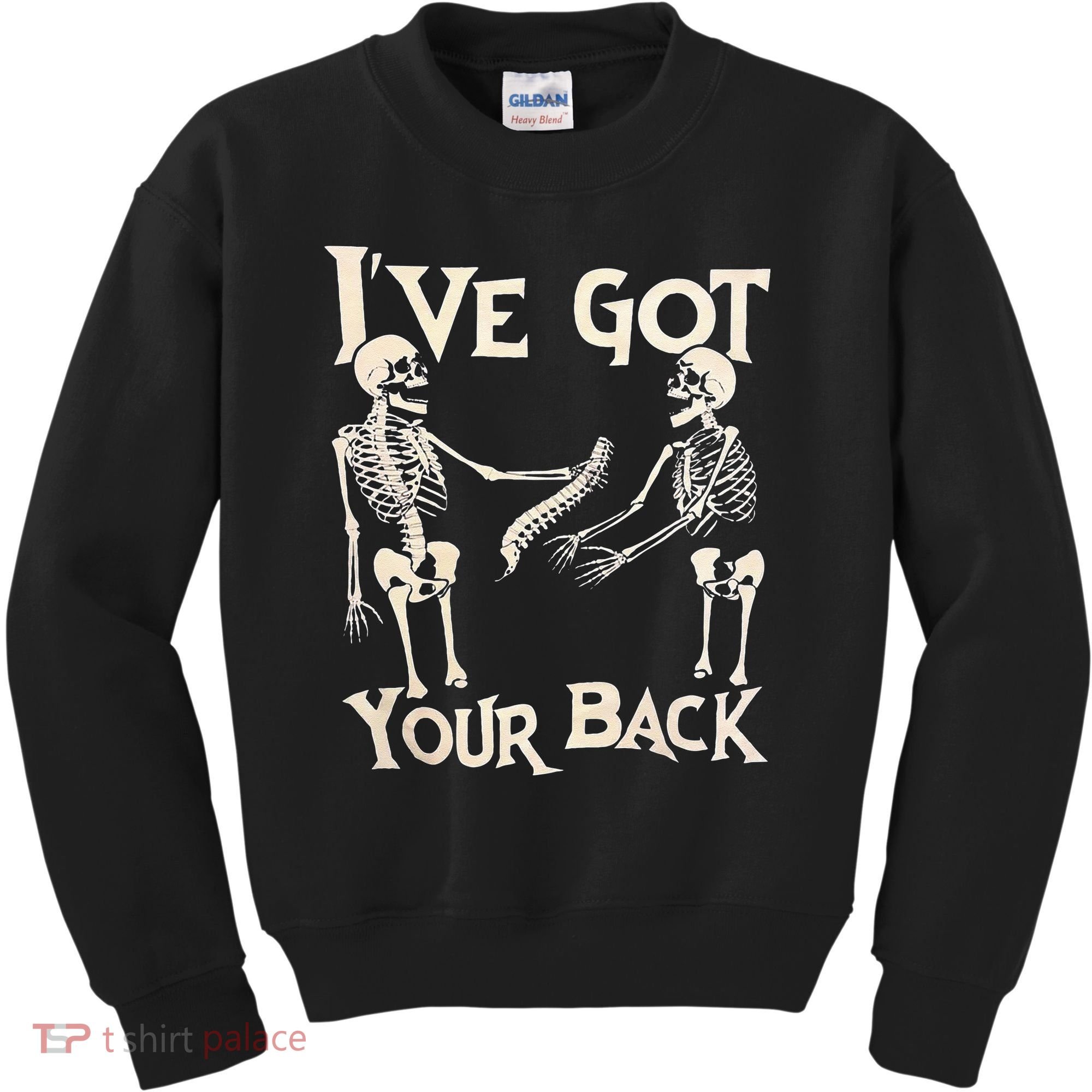 Ive Got Your Back Halloween Skeleton Skull Men And Women Kids Sweatshirt