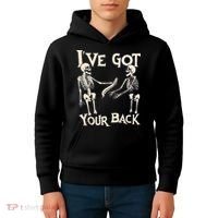 Ive Got Your Back Halloween Skeleton Skull Men And Women Kids Hoodie thumb 4