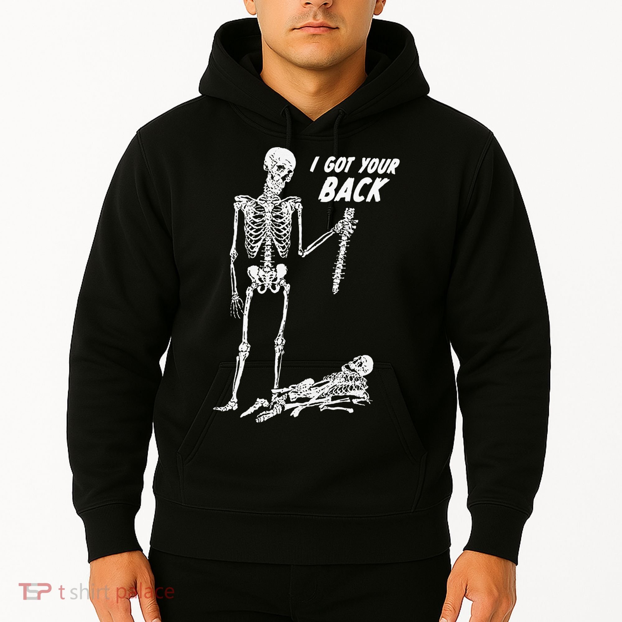 I Got Your Back Halloween Skeleton Skull Sarcastic Hoodie