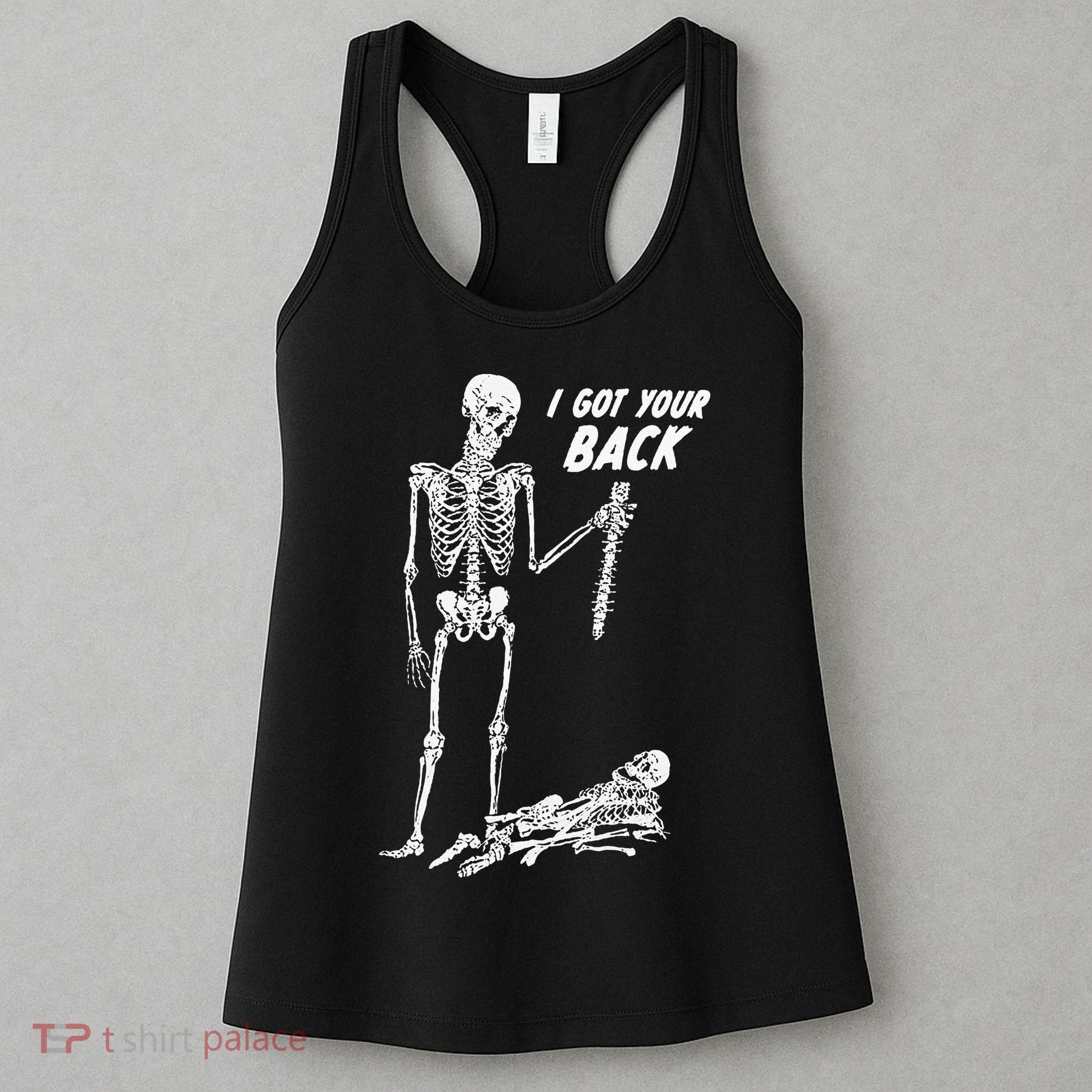 I Got Your Back Halloween Skeleton Skull Sarcastic Women's Tank Top