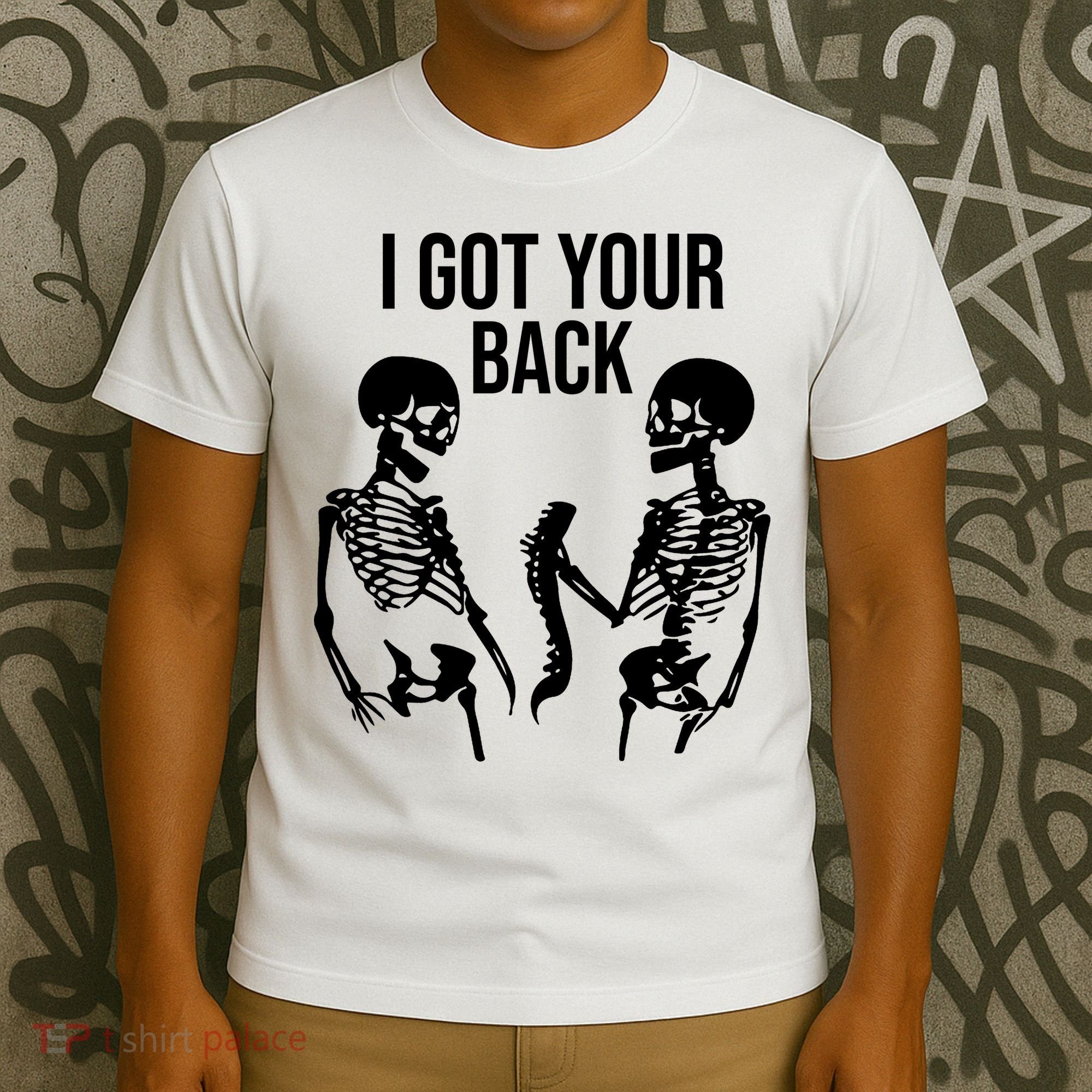 I Got Your Back Funny Skeleton T-Shirt