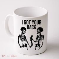 I Got Your Back Funny Skeleton Coffee Mug thumb 0