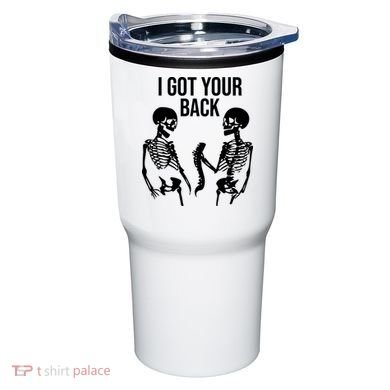 I Got Your Back Funny Skeleton Tumbler