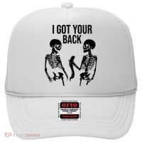I Got Your Back Funny Skeleton Hat thumb 0