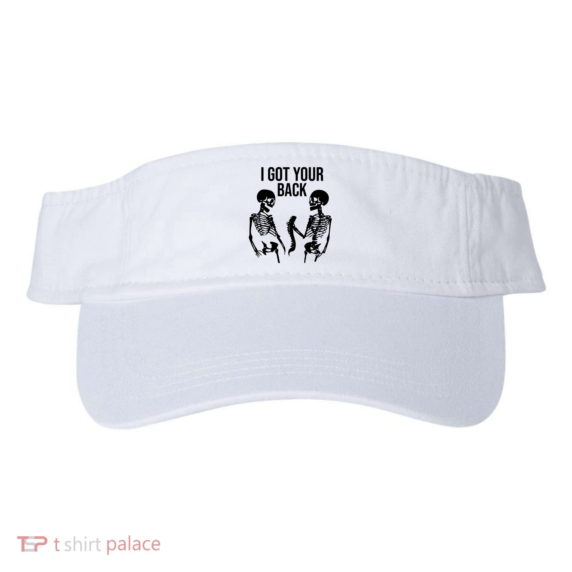 I Got Your Back Funny Skeleton Visor