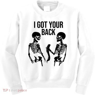 I Got Your Back Funny Skeleton Kids Sweatshirt