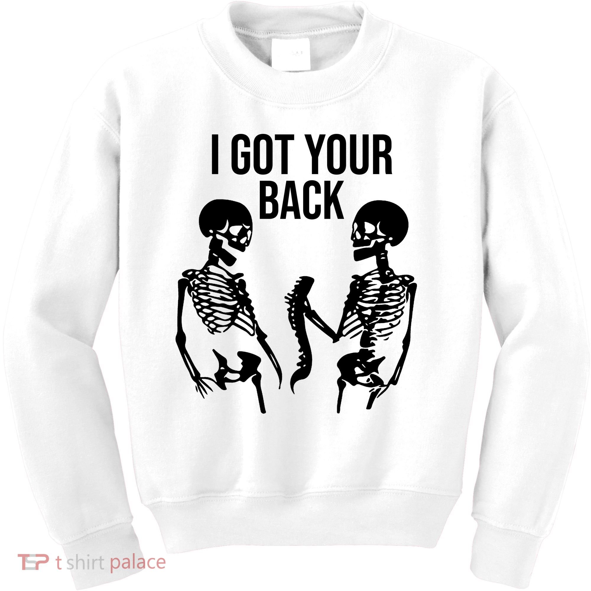 I Got Your Back Funny Skeleton Kids Sweatshirt