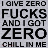 I Give Zero Fucks And I Got Zero Chill In Me Women's Racerback Cropped Tank thumb 2