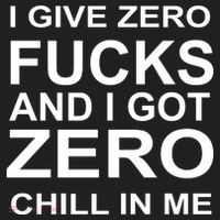 I Give Zero Fucks And I Got Zero Chill In Me Women's Sweatshirt thumb 2