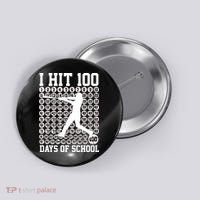 I Hit 100 Days Of School 100th Day Baseball Button thumb 0
