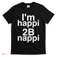 IM Happi 2b Nappi T-Shirt thumb 0