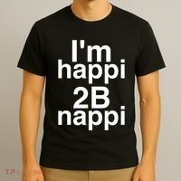 IM Happi 2b Nappi T-Shirt thumb 3