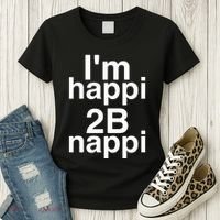 IM Happi 2b Nappi Women's T-Shirt thumb 3