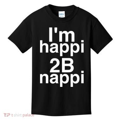 IM Happi 2b Nappi Kids T-Shirt