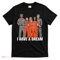 I Have A Dream Funny T-Shirt thumb 0