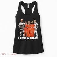I Have A Dream Funny Women's Tank Top thumb 0