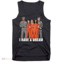 I Have A Dream Funny Tank Top thumb 0