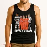 I Have A Dream Funny Tank Top thumb 3