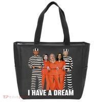 I Have A Dream Funny Tote Bag thumb 0
