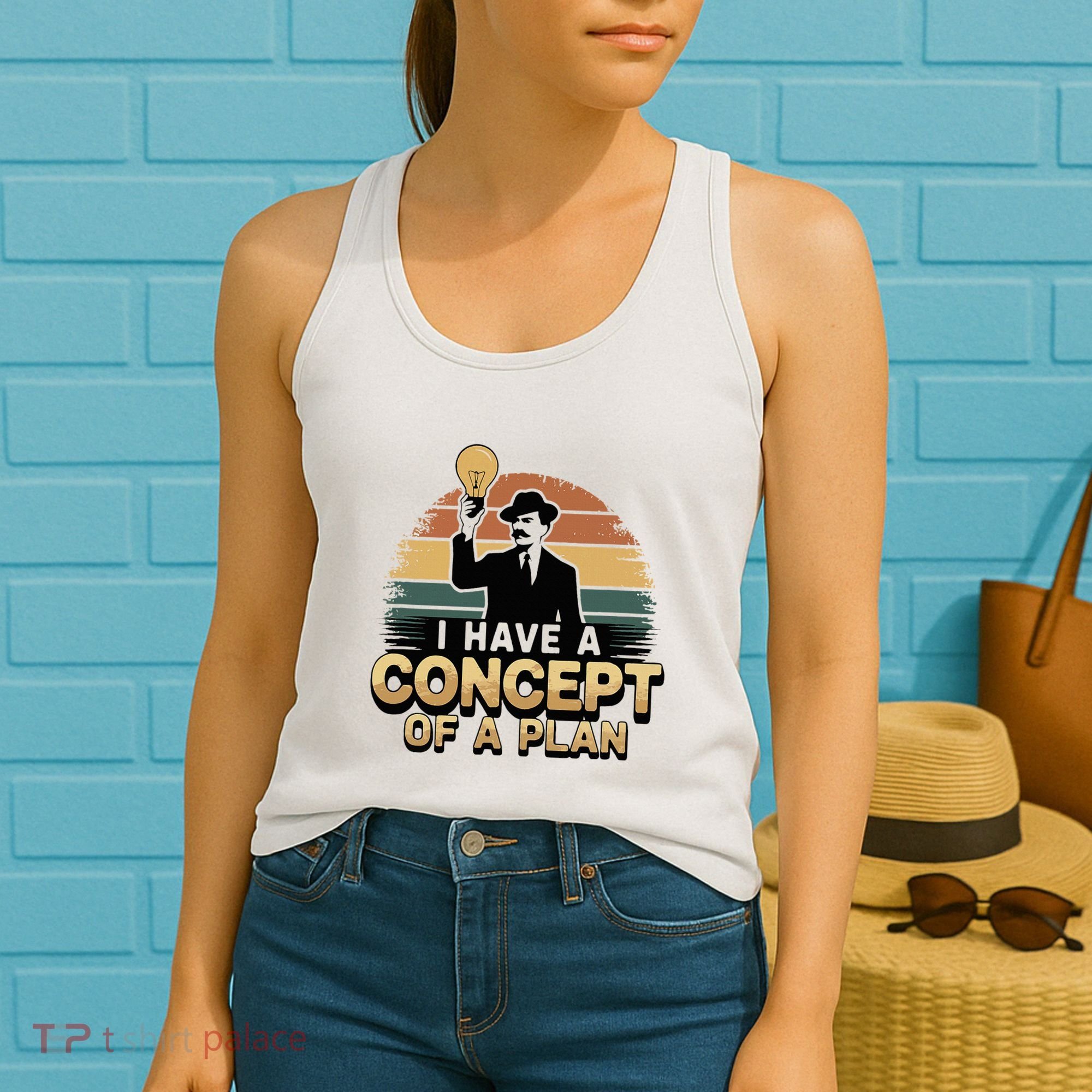 I Have A Concept Of A Plan Women's Tank Top