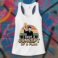 I Have A Concept Of A Plan Women's Tank Top thumb 3