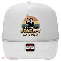 I Have A Concept Of A Plan Hat thumb 0