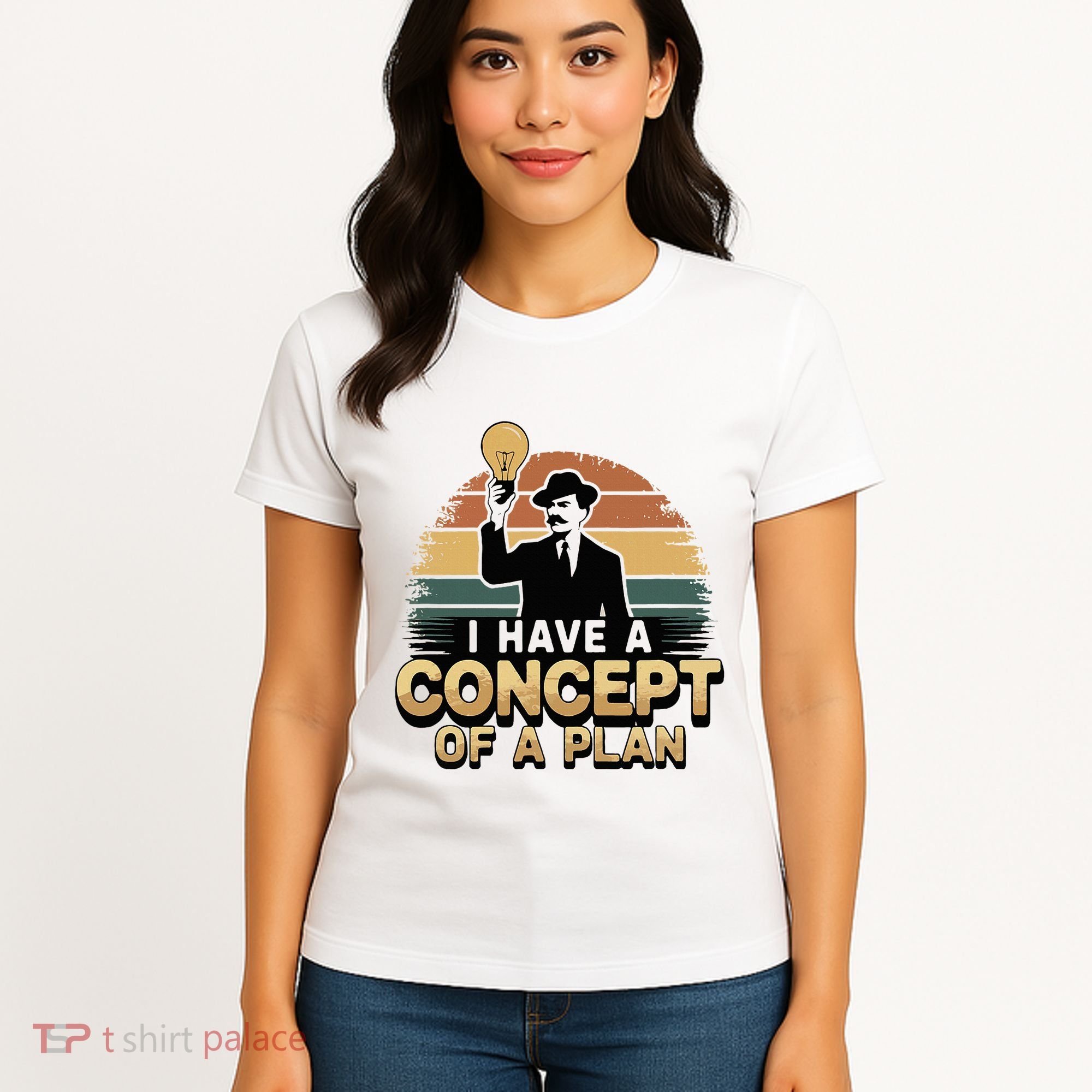 I Have A Concept Of A Plan Women's T-Shirt