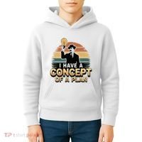 I Have A Concept Of A Plan Kids Hoodie thumb 4