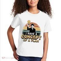 I Have A Concept Of A Plan Kids T-Shirt thumb 2
