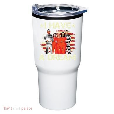 I Have A Dream Funny Biden Tumbler