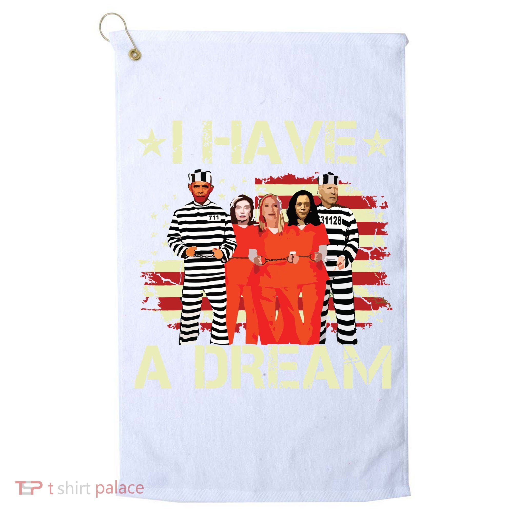 I Have A Dream Funny Biden Golf Towel